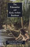 The Paleoindian and Early Archaic Southeast