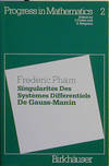 Singularities Des Systemes Differentiels De Gauss-Manin