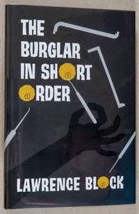 The Burglar in Short Order by Block, Lawrence - 2020