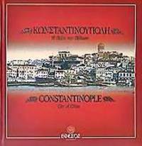  CONSTANTINOPLE - City of the Cities