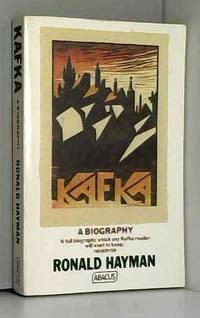 K: Biography of Kafka by Ronald Hayman - 1983