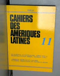 Cahiers des amÃ©riques latines nÂ° 11 by C - 1974