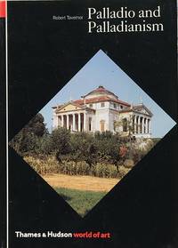 Palladio and Palladianism by Tavernor, R - 2000