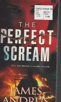 The Perfect Scream by Andrus, James - 2013-02-05