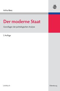 Der Moderne Staat: Grundlagen Der Politologischen Analyse