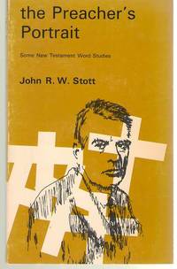 The Preacher's Portrait; Some New Testament Word Studies