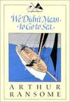 We Didn't Mean To Go To Sea