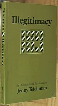cover of Illegitimacy: A Philosophical Examination