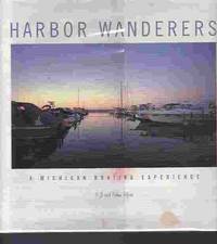 Harbor Wanderers A Michigan Boating Experience