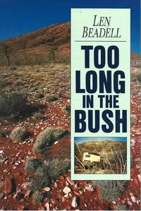 Too Long in the Bush