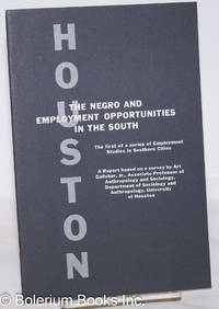 image of The Negro and employment opportunities in the South: Houston