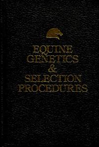 Equine Genetics & Selection Procedures