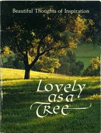 Lovely as a Tree Beautiful Thoughts and Poems of Inspiration