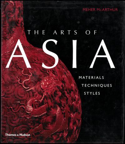 The arts of Asia. Materials - techniques -…