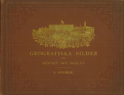 Geografiska bilder för hemmet och skolan. Ordnade…