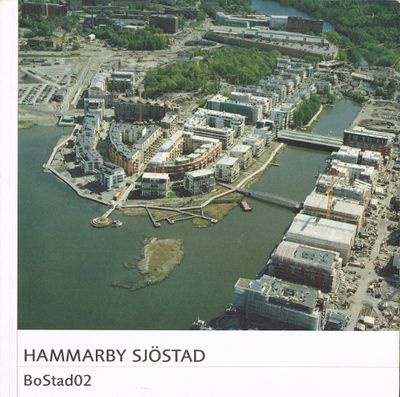 Hammarby sjöstad. BoStad02. [=Omslagstitel.]