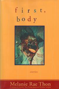 First, Body by Thon, Melanie Rae - 1997