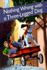 Nothing Wrong with a Three-Legged Dog