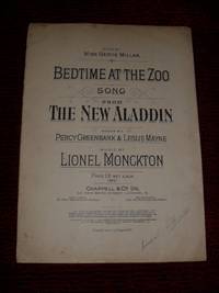 BEDTIME AT THE ZOO SONG FROM THE NEW ALADDIN, SUNG BY MISS GERTIE MILLAR by MUSIC BY LIONEL MONCKTON WORDS BY PERCY GREENBANK & LESLIE MAYNE - Paperback - 1906 - from Rose City Books (SKU: 111016688)