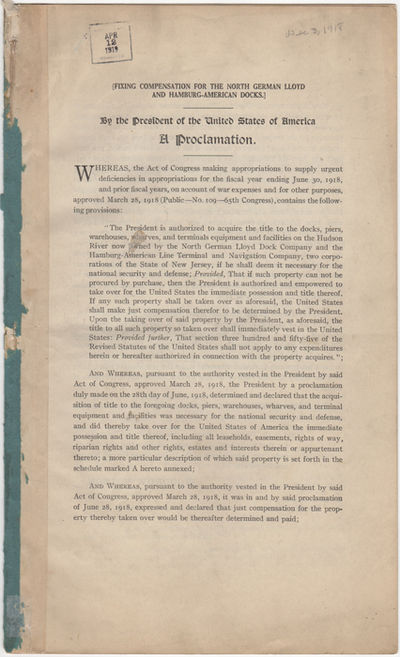 [Fixing Compensation for the North German Lloyd and Hamburg-American Docks]By the President of the United States of America. A Proclamation