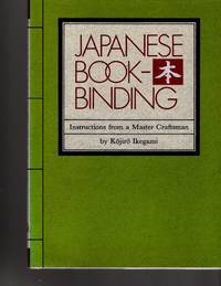 Japanese Bookbinding: Instructions From A Master Craftsman