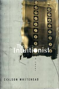 The Intuitionist by Whitehead, Colson - 1999