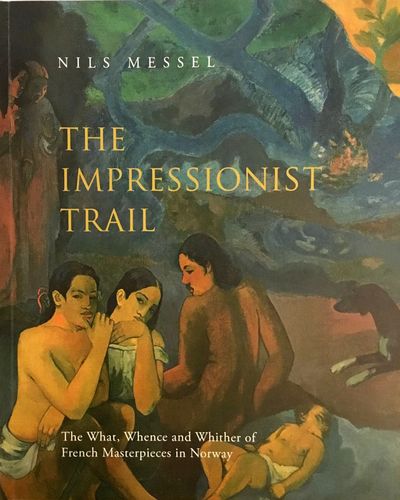 The Impressionist Trail. The What, Whence, and…