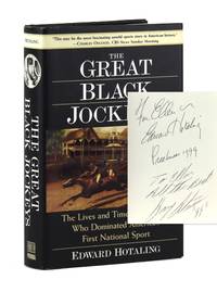The Great Black Jockeys [Signed by Hotaling and jockey Gary Stevens]