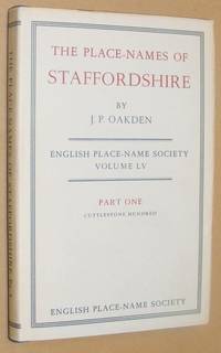 The Place-Names of Staffordshire Part One: Cuttlestone Hundred (English Place-name Society Vol. LV) by J P Oakden - 1st Edition - 1984 - from Nigel Smith Books (SKU: 20101302-191)