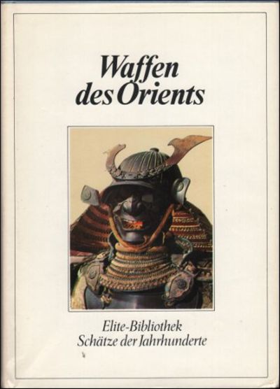 WAFFEN DES ORIENTS.