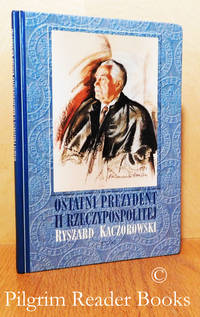 image of Ostatni Prezydent II Rzeczypospolitej Ryszard Kaczorowski, Osim Wieczorow z Prezydentem.