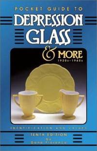 The Collector's Encyclopedia of Depression Glass
