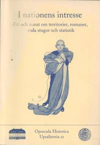 I nationens intresse. Ett och annat om…