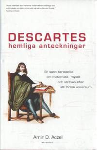 Descartes hemliga anteckningar. En sann…