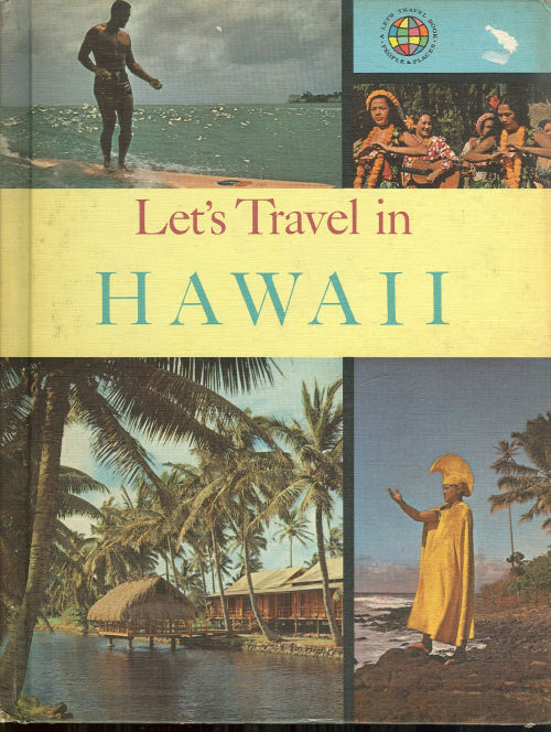 LET'S TRAVEL IN HAWAII by Darlene editor Geis Hardcover Second