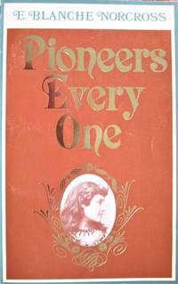 image of Pioneers Every One. Canadian Women of Achievement