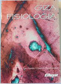 Giza Fisiologia by M. Asier Garro Beristain - Paperback - 1997 - from Akerbeltz (SKU: 106)