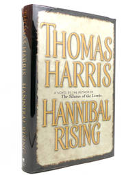 HANNIBAL RISING by Thomas Harris - 2006