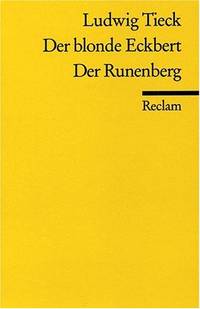 Der Blonde Eckbert: MÃ¤rchen. Textausgabe mit Anmerkungen/WorterklÃ¤rungen