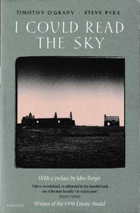 I could read the sky : a novel / [photographs by] Steve Pyke, [text by] Timothy O'Grady ; with a...