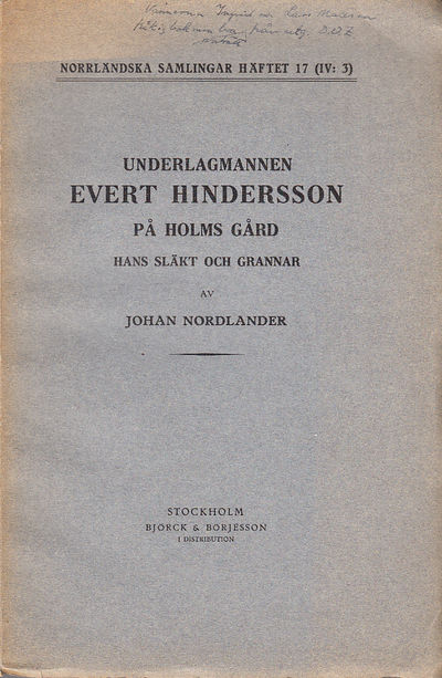 Underlagmannen Evert Hindersson på Holms gård,…