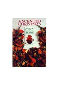 SCENTED CHRISTMAS by Cusick, Dawn