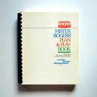 image of Mister Rogers' Plan & Play Book (Family Communications, 1985 Stated 2nd Edition Thus)