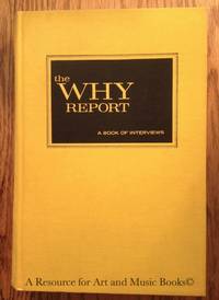 The Why Report. A Book Of 45 Interviews With Psychiatrists, P-ana, Psychol