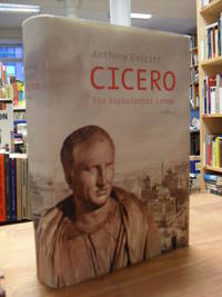 Cicero - Ein turbulentes Leben, by Everitt, Anthony - 2003