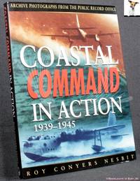 RAF Coastal Command in Action, 1939-1945