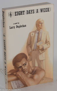 Eight Days a Week: a novel