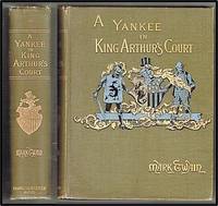 A Connecticut Yankee in King Arthur&#039;s Court by Twain, Mark (Samuel Langhorne Clemens 1835 - 1910) - 1889