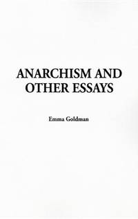 cover of Anarchism and Other Essays