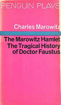 Marowitz Hamlet & The Tragical History of Doctor Faustus (Penguin plays)